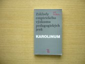 kniha Základy empirického výzkumu pedagogických jevů, Karolinum  1998