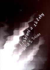 kniha Jiskření a zážehy, Zdeněk Susa 2004