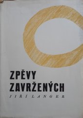 kniha Zpěvy zavržených malá antologie hebrejského básnictví : [století X-XIX], Akademický spolek Kapper 1939