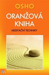 kniha Oranžová kniha Meditační techniky, Eugenika 2014