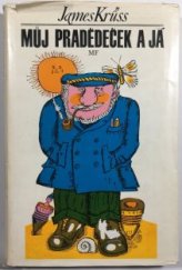 kniha Můj pradědeček a já neboli Velký a malý boy Užitečné a potěšitelné příhody z Humří boudy na Helgolandu, vyprávěné Kožené Líze, zkrášlené mými verši, jakož i verši mého pradědečka, a pečlivě zapsané pro potěšení dětí jakéhokoli věku, Mladá fronta 1973