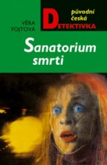 kniha Sanatorium smrti, MOBA 2005