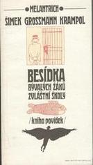 kniha Besídka bývalých žáků zvláštní školy (kniha povídek), Melantrich 1990