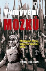 kniha Vymývání mozků zfalšované dějiny sovětsko-německé války, Naše vojsko 2011