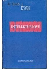 kniha Intelektuálové ve středověku, Karolinum  1999
