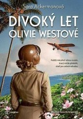 kniha Divoký let Olivie Westové, Metafora 2025