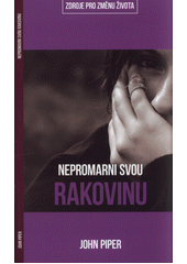 kniha Nepromarni svou rakovinu, Didasko 2016