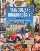 kniha Francouzské dobrodružství  80 klasických francouzských receptů, Slovart 2018