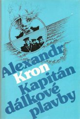 kniha Kapitán dálkové plavby vyprávění o příteli kapitánovi A. I. Marineskovi, Naše vojsko 1986