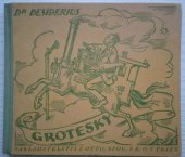 kniha Grotesky třicet čtyři kresby z let 1912-1924, J. Otto 1925