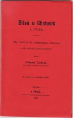 kniha Bitva u Chotusic r. 1742, Tiskem a nákladem Rohlíčka a Sieverse 1887