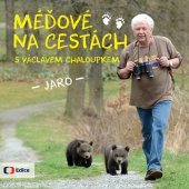 kniha Méďové na cestách Jaro, Česká televize 2015