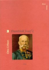 kniha František Josef I., Argo 1999