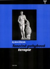 kniha Tanečně-pohybová terapie, Triton 2005