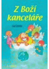 kniha Z Boží kanceláře, Karmelitánské nakladatelství 2007