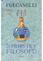 kniha Příbytky filosofů a hermetický symbolismus ve vztahu k posvátnému umění a esoterismu velkého díla, Trigon 1996