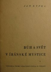 kniha Bůh a svět v íránské mystice památce dobrého Šamsulurafá, s.n. 1940
