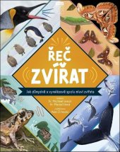 kniha Řeč zvířat Jak důmyslně a vynalézavě spolu mluví zvířata, Drobek 2025