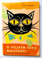 kniha O velikém reku Macíčkovi Pro malé čtenáře, SNDK 1964