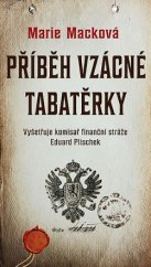 kniha Komisař Eduard Plischek 1. - Příběh vzácné tabatěrky, MOBA 2015