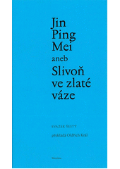 kniha Jin Ping Mei aneb Slivoň ve zlaté váze 6., Maxima 2017