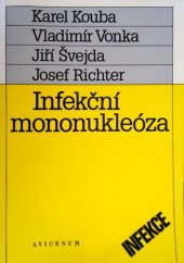 kniha Infekční mononukleóza, Avicenum 1988