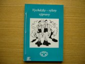 kniha Vycházky, výlety, výpravy, Skauting 1998