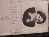 kniha Vítězslava Kaprálová studie a vzpomínky, Hudební Matice Umělecké Besedy 1949