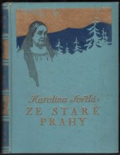 kniha Ze staré Prahy, L. Mazáč 1932