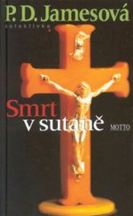 kniha Smrt v sutaně, Motto 2002