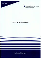 kniha Základy biologie, Univerzita Tomáše Bati ve Zlíně 2012