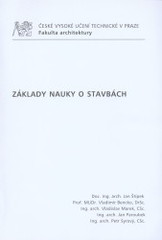 kniha Základy nauky o stavbách, ČVUT 2009