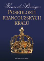 kniha Posedlosti francouzských králů, Brána 2014