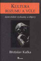 kniha Kultura rozumu a vůle člověk zítřka, Poznání 2011