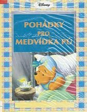 kniha Pohádky pro Medvídka Pú, Egmont 1997