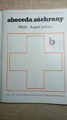 kniha Abeceda záchrany. B, ČÚV Československého Červeného kříže s Českou státní pojišťovnou 