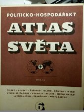 kniha Politicko-hospodářský atlas světa. Seš. 6, - Finsko - Norsko - Švédsko - Island - Dánsko - Irsko - Velká Britannie - Francie - Belgie - Nizozemsko - Lucembursko - Španělsko - Portugalsko, Orbis 1952