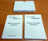 kniha Praxe magické evokace návod k evokování bytostí, obývající sféry , které nás obklopují, ASU 1993