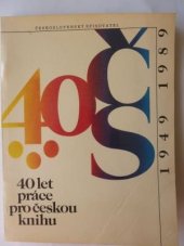 kniha 40 let práce pro českou knihu, Československý spisovatel 1989