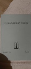 kniha Psychoanalyticky sborník  ročník V,1993 Časopis  české  psychoanalytecke  společnosti  číslo 2, Psychoanalytické nakladatelství  1993