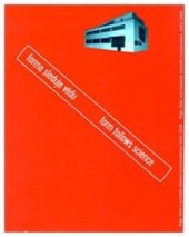 kniha Forma sleduje vědu Teige, Gillar a evropský vědecký funkcionalismus 1922-1948, Galerie Jaroslava Fragnera 2000