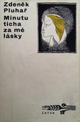 kniha Minutu ticha za mé lásky, Československý spisovatel 1973