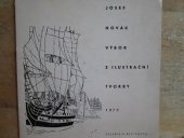 kniha Josef Novák Výbor z ilustrační tvorby 1972, Galerie u Řečických 1972