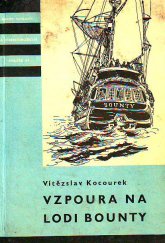 kniha Vzpoura na lodi Bounty, SNDK 1962