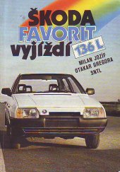 kniha Škoda Favorit 136L vyjíždí, SNTL 1988