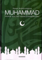 kniha Muhammad prorok, jeho život a poselství našemu času, Daranus 2009