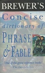 kniha Brewer's Concise Dictionary of Phrase & Fable, Helicon Publishing ltd. 1995