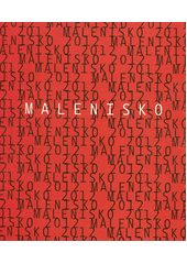 kniha Malenisko, Mlčáčka 2012