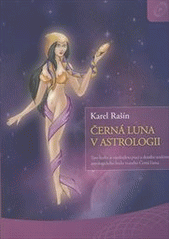 kniha Černá luna v astrologii, Felicius 2012