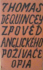 kniha Zpověď anglického požívače opia, Ladislav Kuncíř 1926